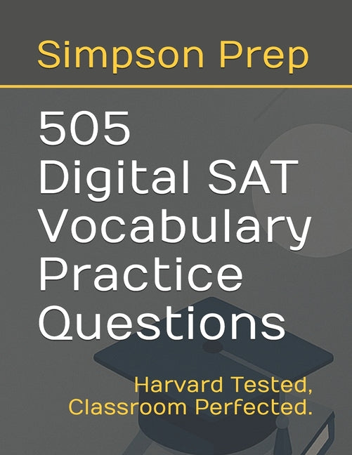 505 Digital SAT Vocabulary Practice Questions - Ingram