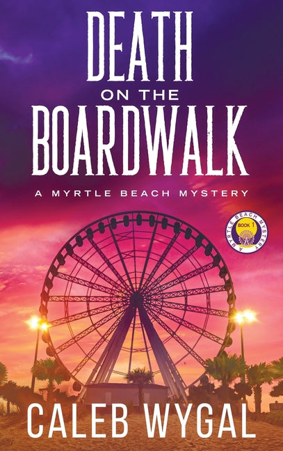 Death on the Boardwalk: A Myrtle Beach Mystery (Library) - Ingram