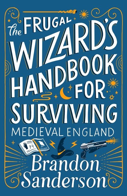 Frugal Wizard's Handbook for Surviving Medieval England - Ingram