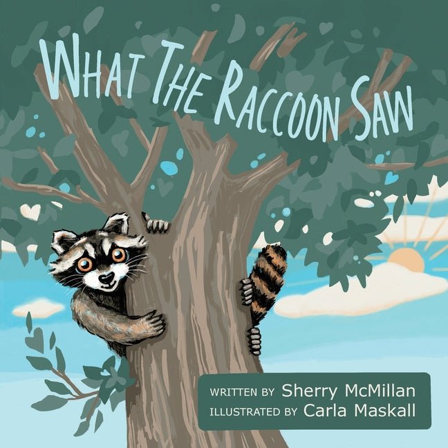 What the Raccoon Saw - Ingram