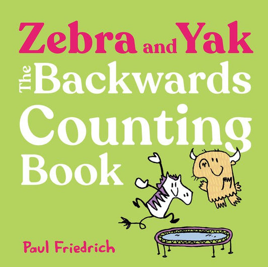 Zebra and Yak: The Backwards Counting Book - Ingram