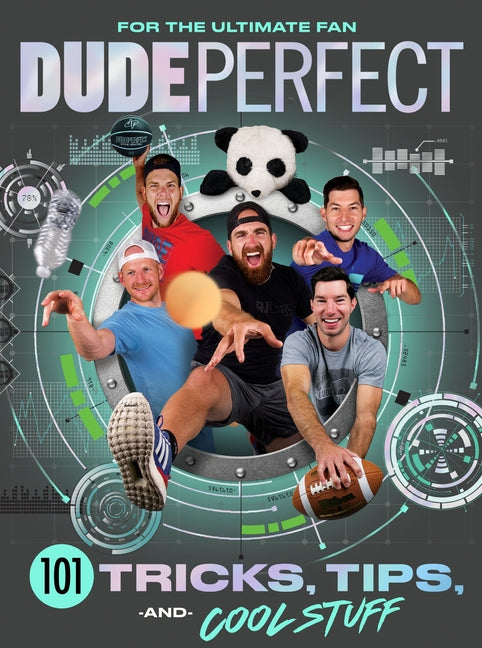 Dude Perfect 101 Tricks, Tips, and Cool Stuff - Ingram