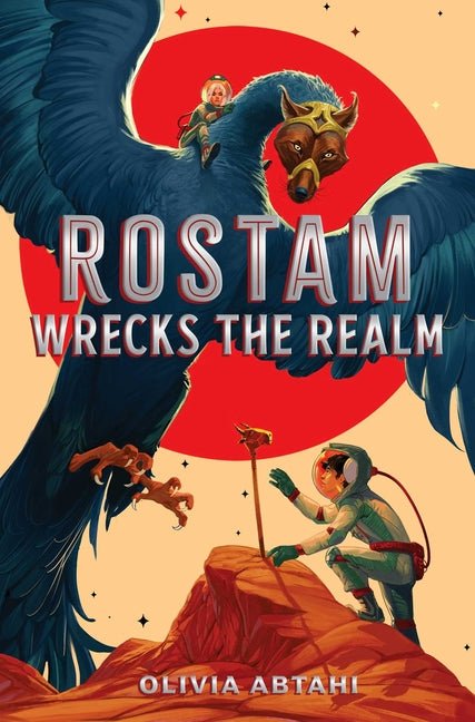 Rostam Wrecks the Realm - Ingram