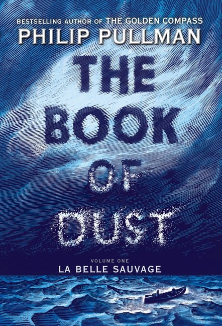 Book of Dust: La Belle Sauvage (Book of Dust, Volume 1) - Ingram