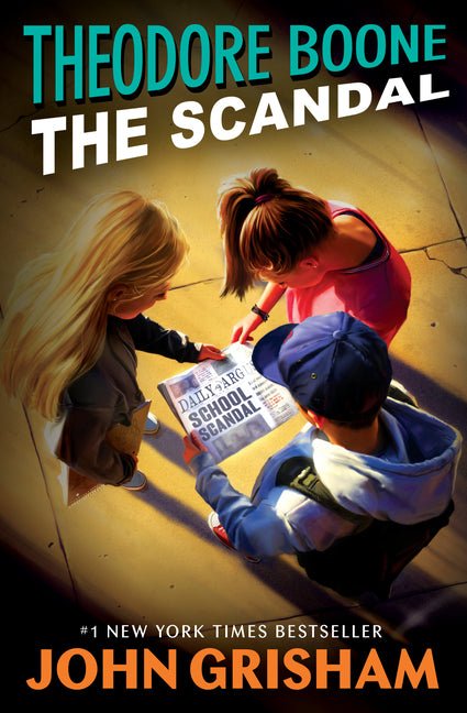 Theodore Boone: The Scandal - Ingram