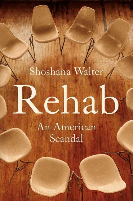 Rehab: An American Scandal - Ingram