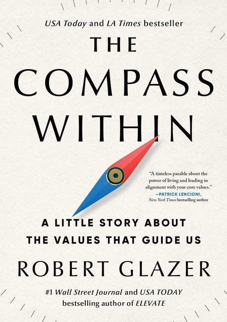 Compass Within: A Little Story about the Values That Guide Us - Ingram