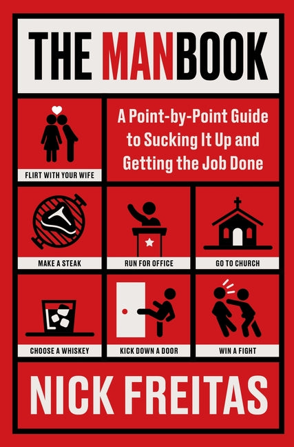 The Manbook: A Point-By-Point Guide to Sucking It Up and Getting the Job Done - Ingram