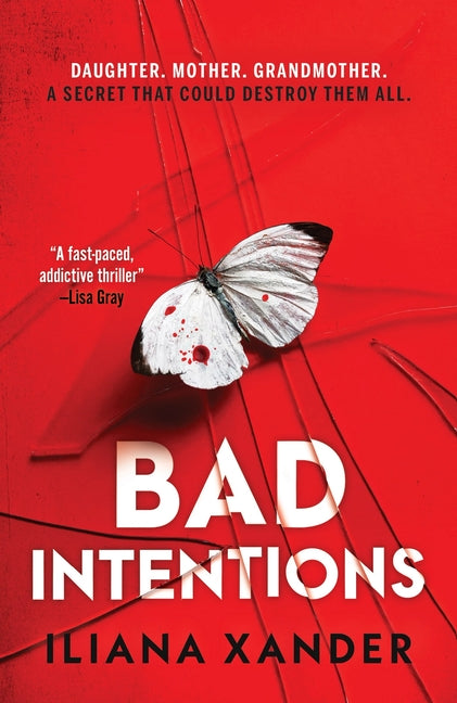 Bad Intentions