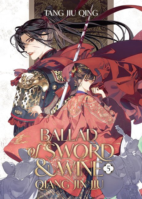 Ballad of Sword and Wine: Qiang Jin Jiu (Novel) Vol. 5 - Ingram