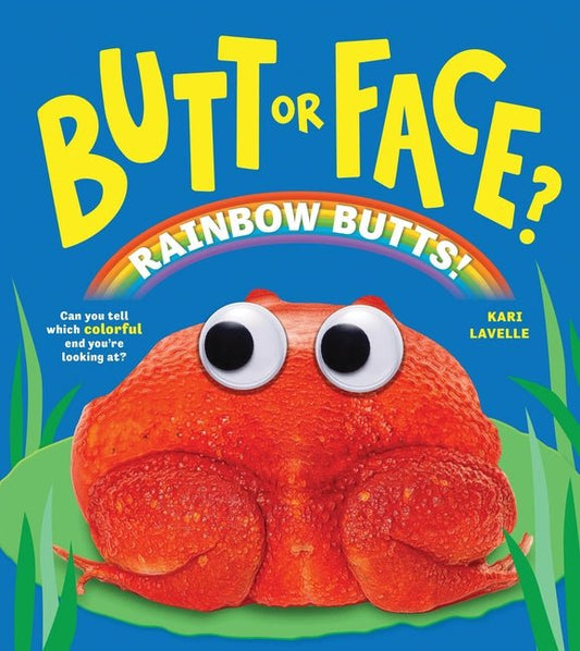 Butt or Face? Volume 5: Rainbow Butts - Ingram