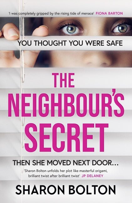 Neighbour's Secret: The Perfect Autumn Thriller Novel to Curl Up with and Read Late Into the Night - Ingram