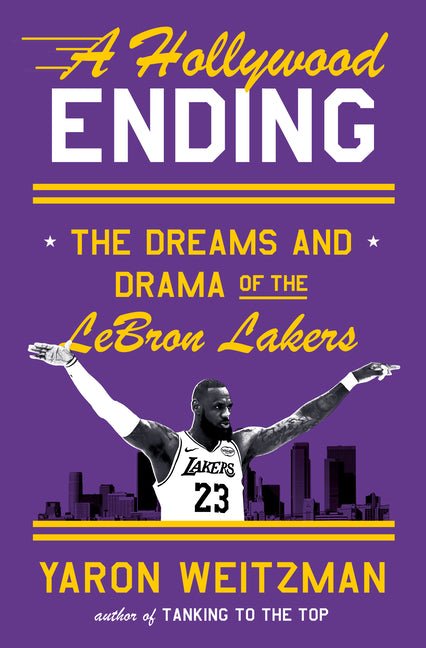 Hollywood Ending: The Dreams and Drama of the Lebron Lakers - Ingram