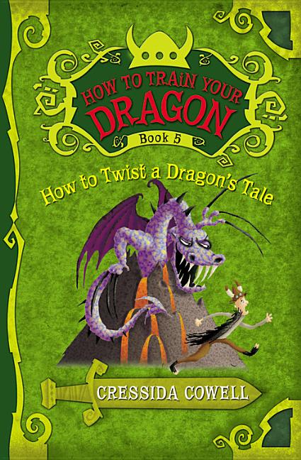How to Train Your Dragon: How to Twist a Dragon's Tale - Ingram
