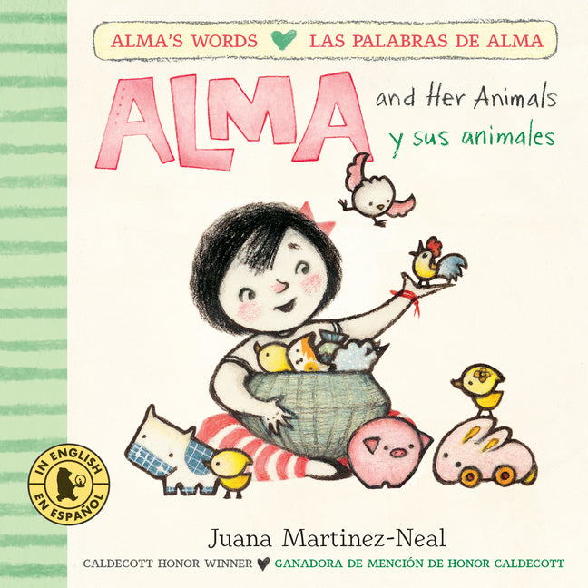 Alma and Her Animals/Alma Y Sus Animales: (A Bilingual English and Spanish Board Book Teaching Animal Sounds for Kids Ages 2-5)