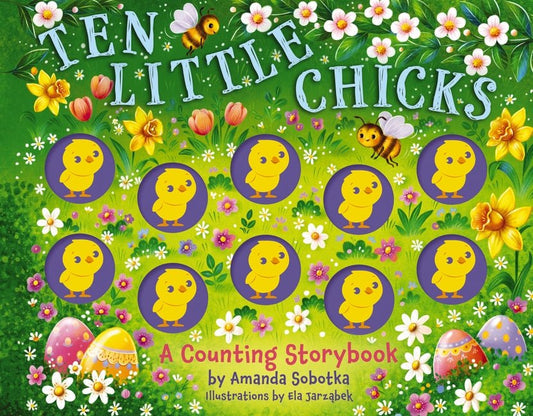 Ten Little Chicks: A Counting Storybook - Ingram