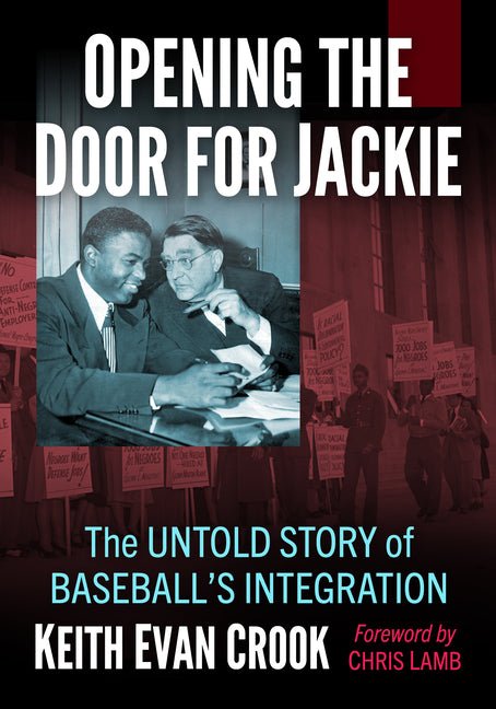 Opening the Door for Jackie: The Untold Story of Baseball's Integration - Ingram