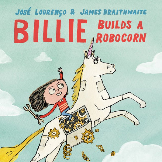 Billie Builds a Robocorn - Ingram