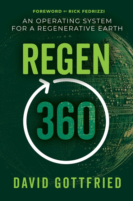 Regen360: An Operating System for a Regenerative Earth