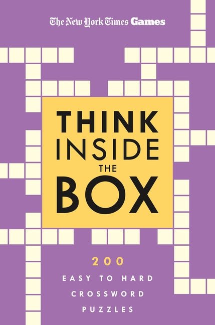 New York Times Games Think Inside the Box: 200 Easy to Hard Crossword Puzzles - Ingram