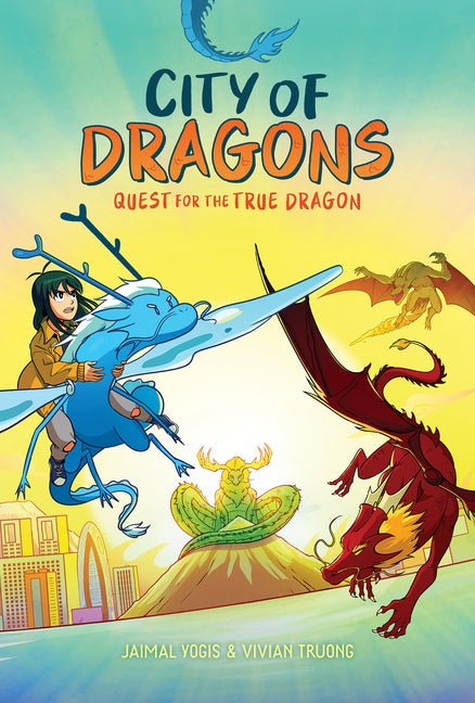 Quest for the True Dragon: A Graphic Novel (City of Dragons #3) - Ingram
