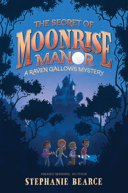 The Secret of Moonrise Manor - Ingram