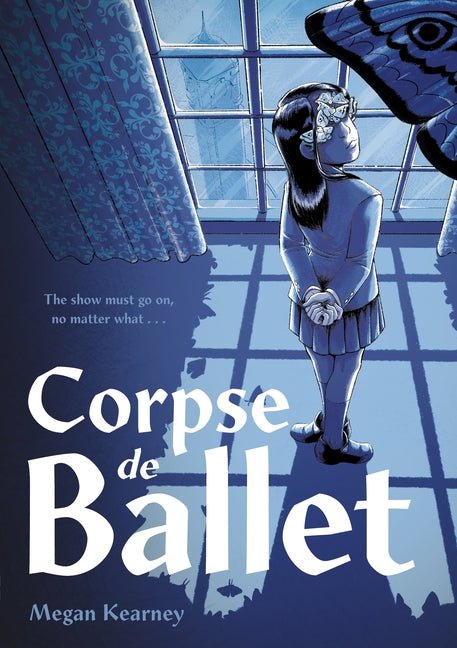 Corpse de Ballet: A Graphic Novel - Ingram