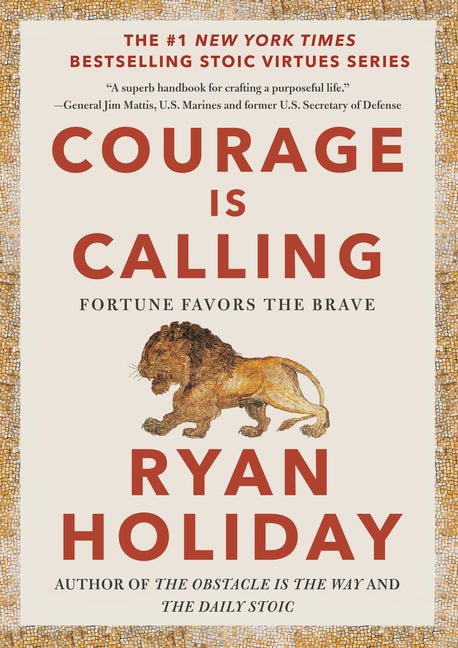 Courage Is Calling: Fortune Favors the Brave - Ingram