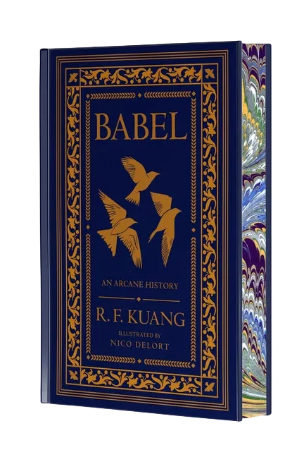 Babel Collector's Edition: Or the Necessity of Violence: An Arcane History of the Oxford Translators' Revolution