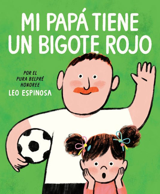 Mi Papà Tiene Un Bigote Rojo (My Papa Has a Red Mustache Spanish Edition) - Ingram