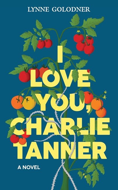 I Love You, Charlie Tanner - Ingram