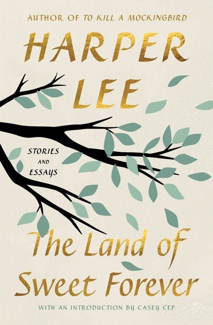 Land of Sweet Forever: Stories and Essays - Ingram