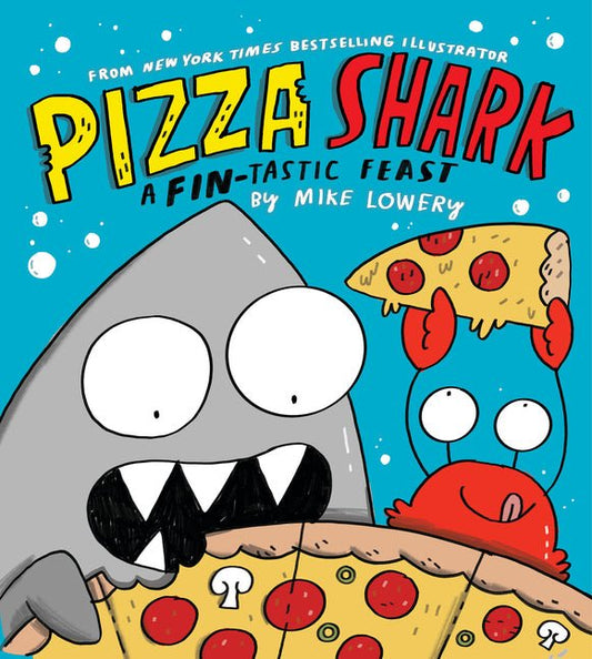 Pizza Shark: A Fin-Tastic Feast - Ingram