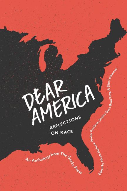 Dear America: Reflections on Race - Ingram