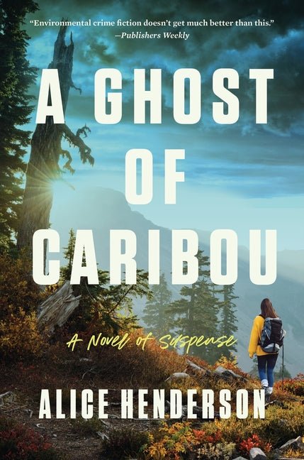 Ghost of Caribou: A Novel of Suspense - Ingram