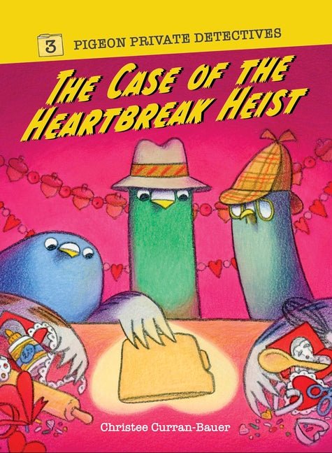 The Case of the Heartbreak Heist - Ingram