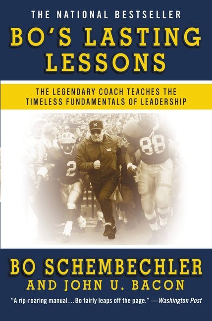 Bo's Lasting Lessons: The Legendary Coach Teaches the Timeless Fundamentals of Leadership - Ingram