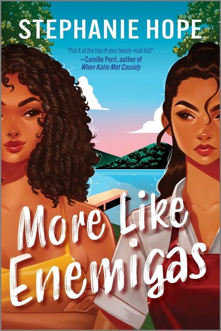 More Like Enemigas: A Heartfelt and Humorous Sapphic Rivals to Lovers Romance with Wedding Hijinx, Family Secrets, and Tons of Sparks (Original) - Ingram