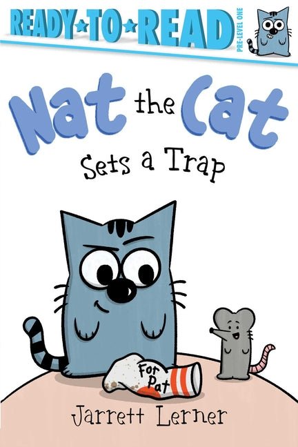 Nat the Cat Sets a Trap: Ready-To-Read Pre-Level 1 - Ingram