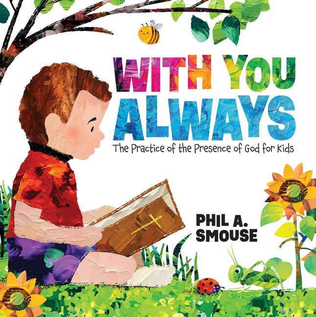 With You Always: The Practice of the Presence of God for Kids - Ingram