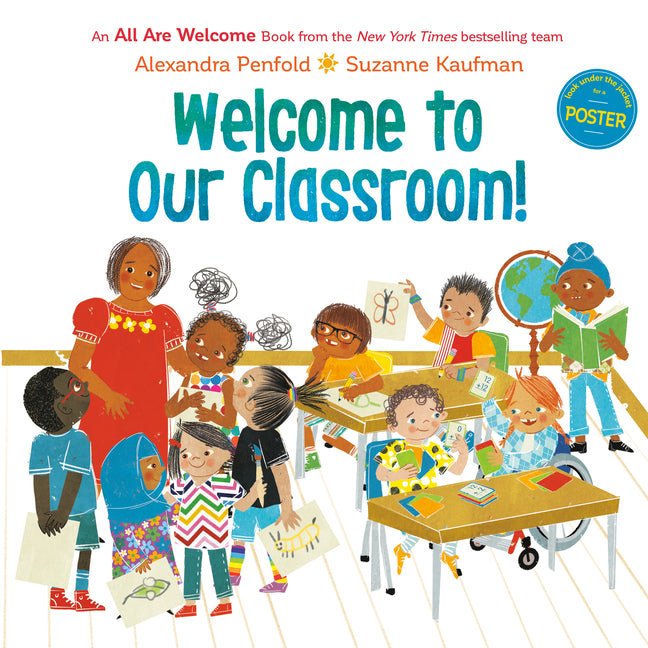 Welcome to Our Classroom! (an All Are Welcome Book) - Ingram