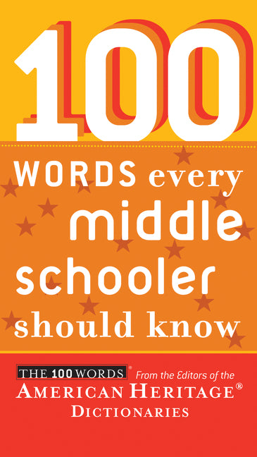 100 Words Every Middle Schooler Should Know - Ingram