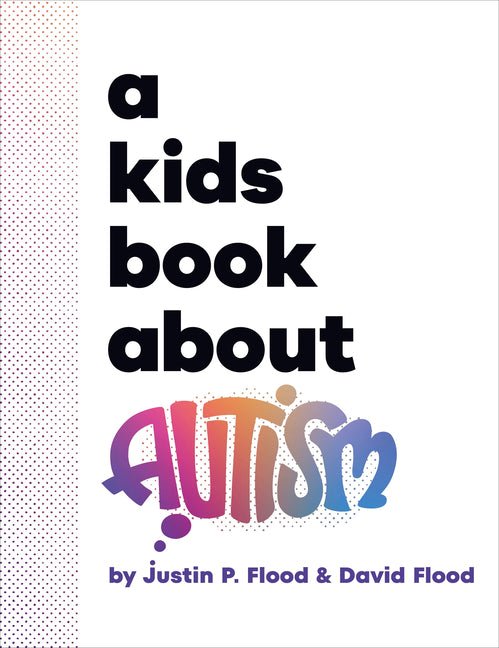 Kids Book about Autism - Ingram