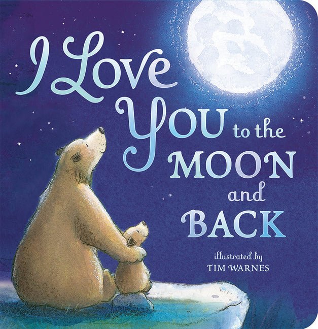 I Love You to the Moon and Back - Ingram