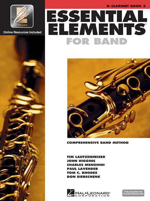 Essential Elements for Band BB Clarinet Book 2 W/Eei Comprehensive Method for Beginning Clarinetists Includes Online Learning Tools and Play-Along Med - Ingram