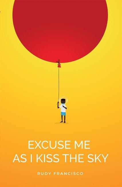 Excuse Me as I Kiss the Sky - Ingram