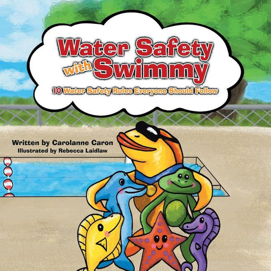Water Safety with Swimmy: 10 Water Safety Rules Everyone Should Follow - Ingram