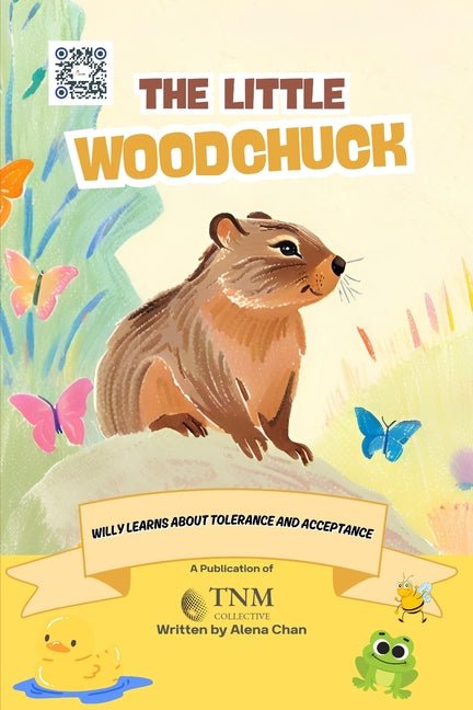 Little Woodchuck: Willy learns about tolerance and acceptance - Ingram