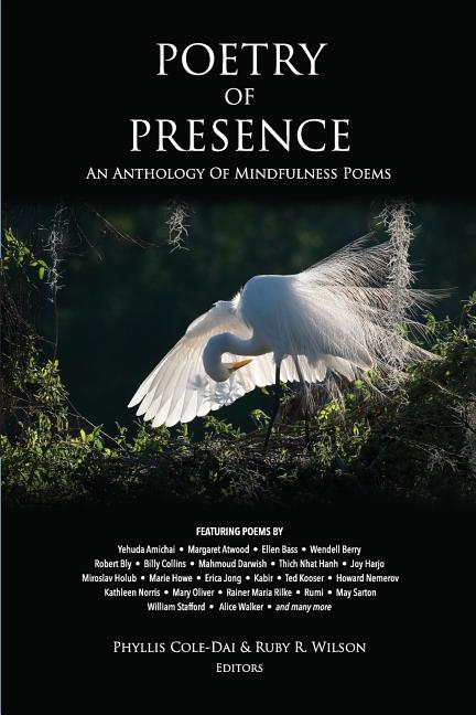 Poetry of Presence: An Anthology of Mindfulness Poems - Ingram