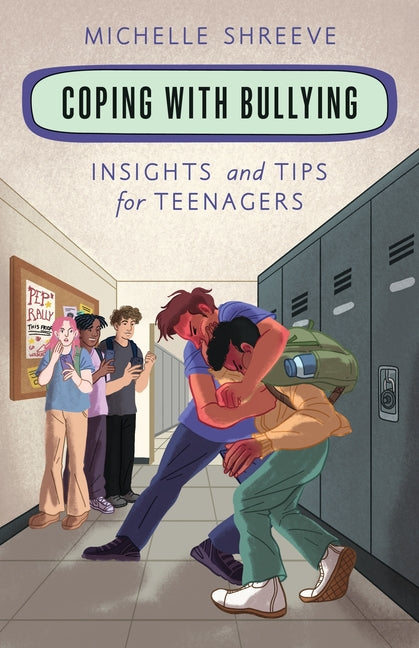 Coping with Bullying: Insights and Tips for Teenagers